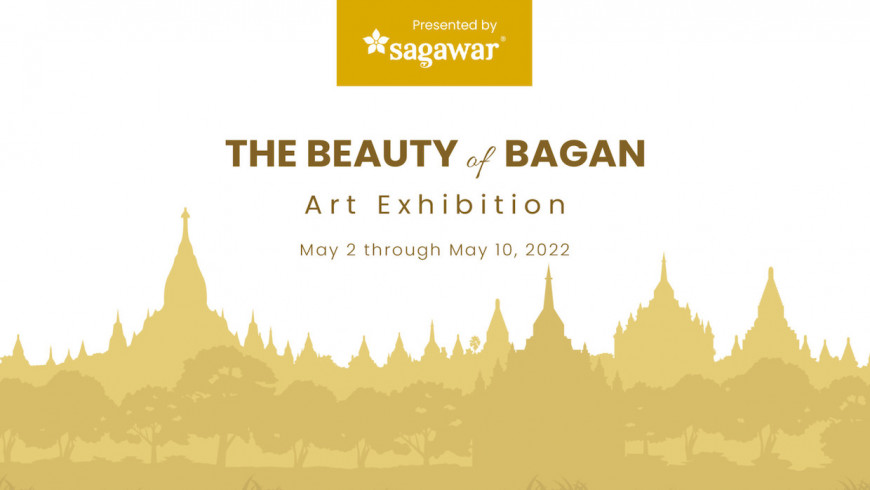 The Beauty of Bagan Art Exhibition